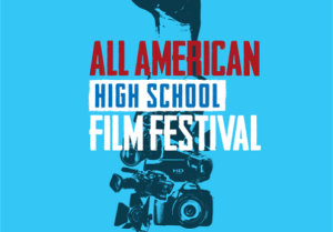 All American High School Film Festival Source: fanspired.com